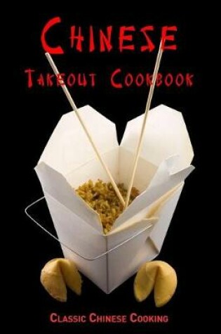 Cover of Chinese Takeout Cookbook