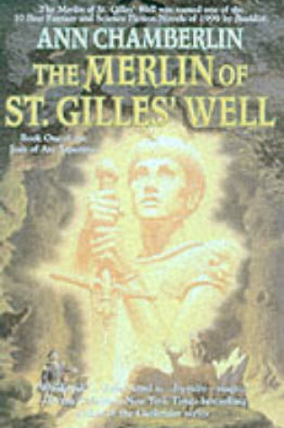 Cover of The Merlin of St. Gilles' Well