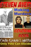 Book cover for The Steven Avery Coloring Book