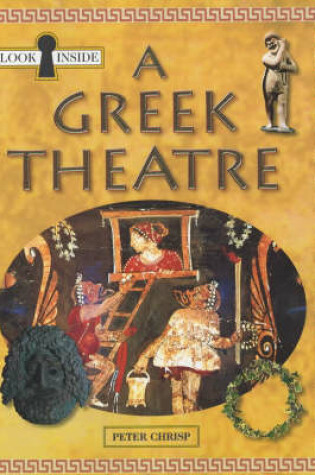 Cover of Look Inside a Greek Theatre