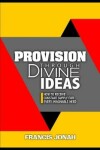 Book cover for Provision Through Divine Ideas