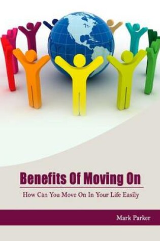 Cover of Benefits of Moving on
