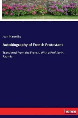 Cover of Autobiography of French Protestant