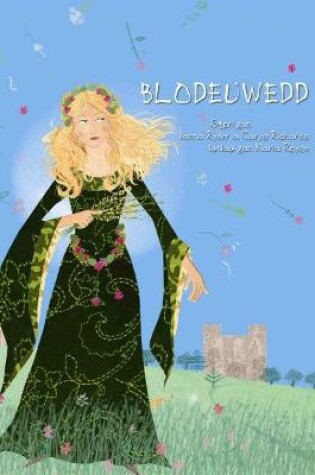 Cover of Blodeuwedd - Llyfr Mawr yn Cynnwys CD
