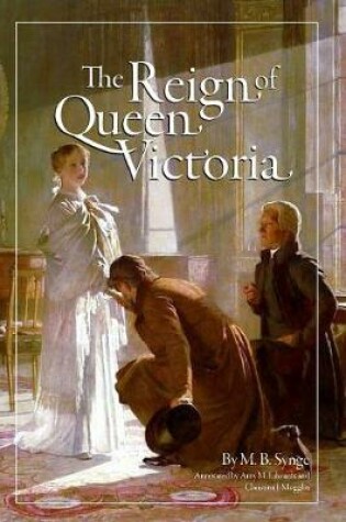 Cover of The Reign of Queen Victoria (Annotated)