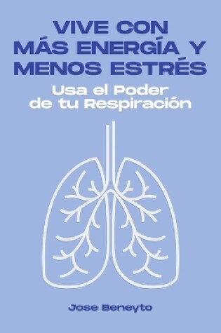 Cover of Vive con más energía y menos estrés