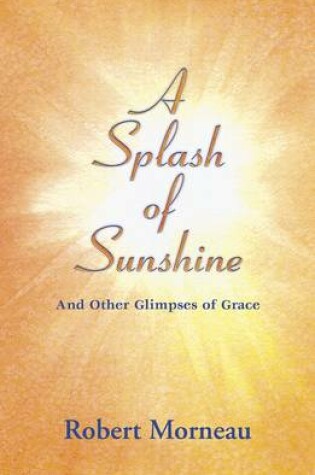 Cover of A Splash of Sunshine