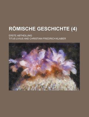 Book cover for Romische Geschichte; Erste Abtheilung (4 )