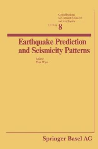 Cover of Earthquake Prediction and Seismicity Patterns