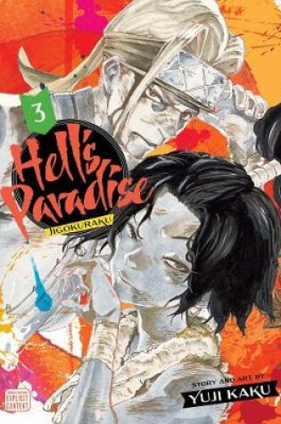 Cover of Hell's Paradise: Jigokuraku, Vol. 3