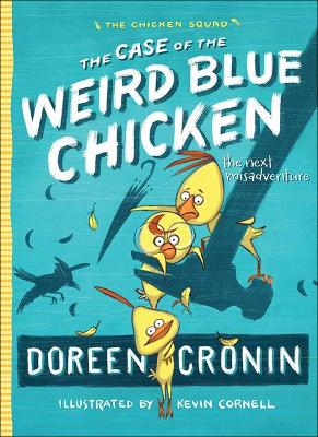 Book cover for Case of the Weird Blue Chicken
