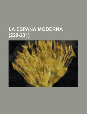 Book cover for La Espana Moderna (229-231 )