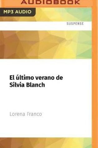 Cover of El �ltimo Verano de Silvia Blanch