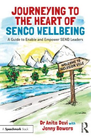 Cover of Journeying to the Heart of SENCO Wellbeing