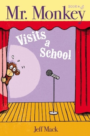 Cover of Mr. Monkey Visits a School