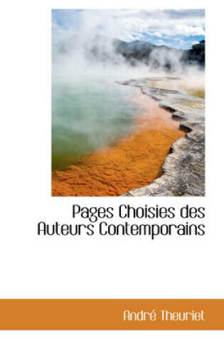 Cover of Pages Choisies Des Auteurs Contemporains