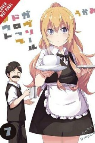 Cover of Gabriel Dropout, Vol. 7