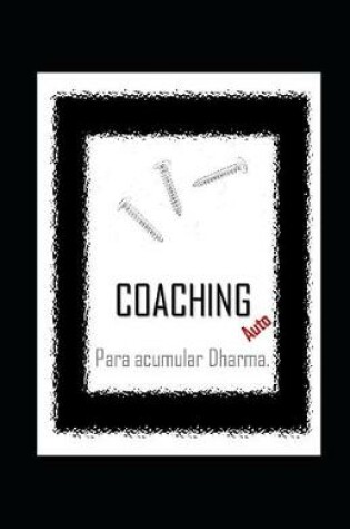 Cover of AutoCOACHING para acumular DHARMA