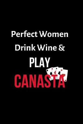 Book cover for Perfect Women Drink Wine & Play Canasta