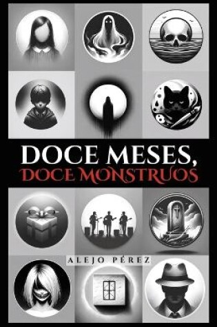 Cover of Doce Meses, Doce Monstruos