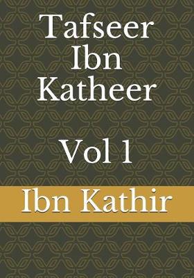 Book cover for Tafseer Ibn Katheer - Vol 1