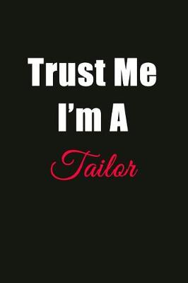 Book cover for Trust Me I'm a Tailor