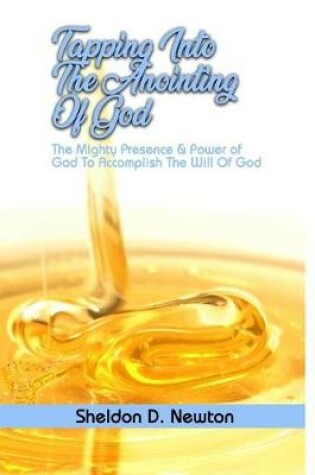 Cover of Tapping Into The Anointing Of God