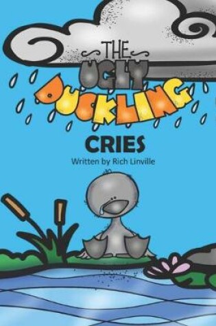 Cover of The Ugly Duckling Cries