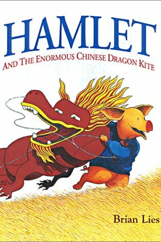 Cover of Hamlet and the Enormous Chinese Dragon Kite