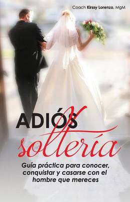 Book cover for Adios Solteria
