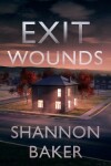 Book cover for Exit Wounds