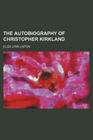 Cover of The Autobiography of Christopher Kirkland