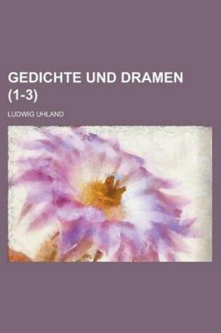 Cover of Gedichte Und Dramen (1-3)