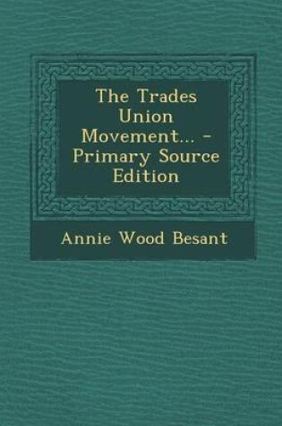 Cover of The Trades Union Movement...