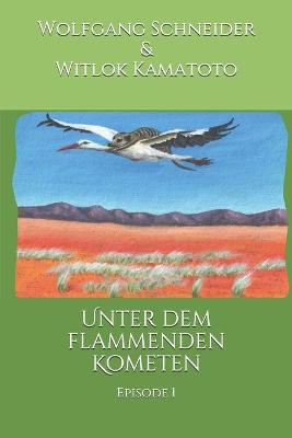 Cover of Unter dem flammenden Kometen