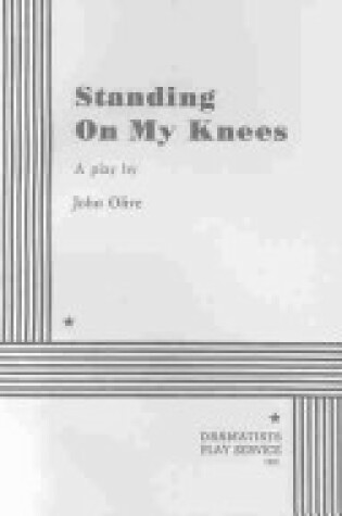 Cover of Standing on My Knees