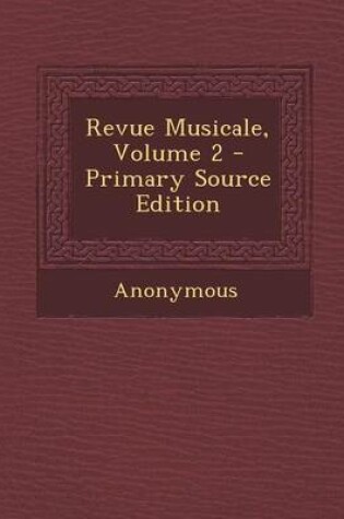 Cover of Revue Musicale, Volume 2