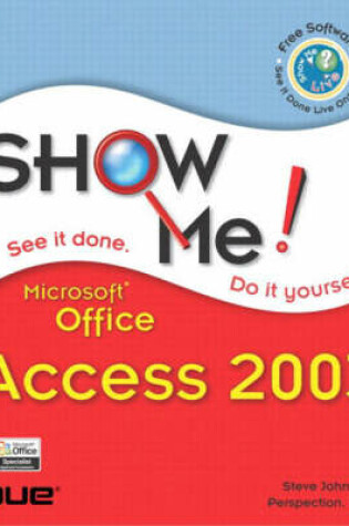 Cover of Show Me Microsoft Office Access 2003