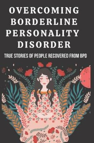 Cover of overcoming borderline personality disorder