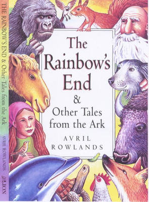 Book cover for "The Rainbow's End and Other Tales from the Ark