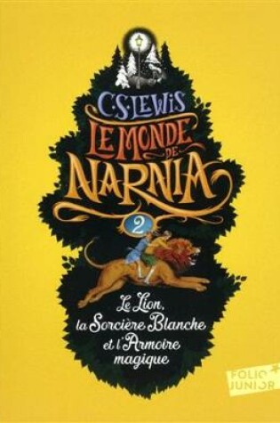 Cover of Le lion, la sorciere blanche et l'armoire magique