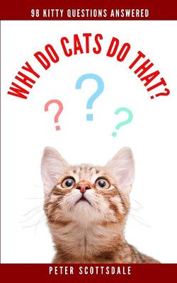 Book cover for Why Do Cats Do That?
