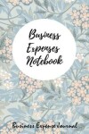 Book cover for Business Expenses Notebook