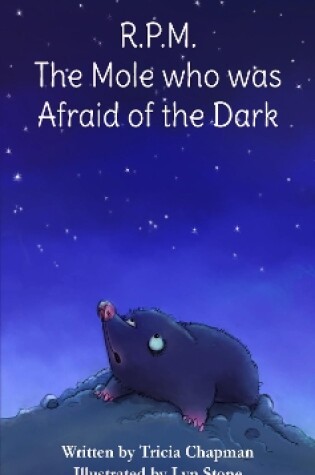 Cover of R.P.M. The Mole who was Afraid of the Dark