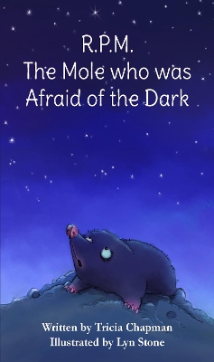 Book cover for R.P.M. The Mole who was Afraid of the Dark