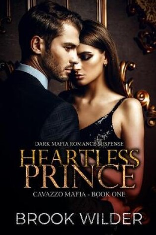 Cover of Heartless Prince (Dark Mafia Romance Suspense)