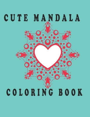 Book cover for cute mandala coloring book