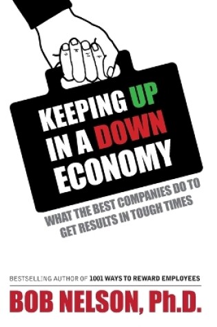 Cover of Keeping Up in a Down Economy