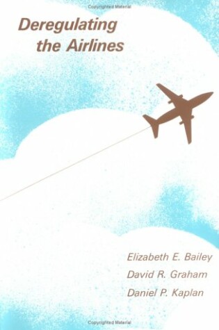 Cover of Deregulating the Airlines