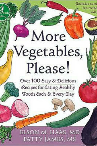 Cover of More Vegetables, Please!